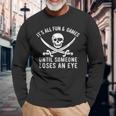PirateAll Fun & Games Loses Eye Retro Long Sleeve T-Shirt Gifts for Old Men
