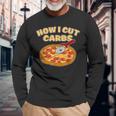 Pizza Cutter Pepperoni Slice How I Cut Carbs Long Sleeve T-Shirt Gifts for Old Men