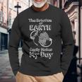 Science Rotation Of Earth Really Makes My Day Pun Joke Long Sleeve T-Shirt Gifts for Old Men