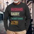 Security Guard Dad Father's Day Long Sleeve T-Shirt Gifts for Old Men