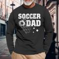Soccer Dad Daddy Soccer Sport Lover Fan Fathers Day Long Sleeve T-Shirt Gifts for Old Men