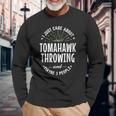 Tomahawk Throwing For Dad Fathers Day Long Sleeve T-Shirt Gifts for Old Men