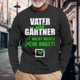 Gardener Father Dad Birth Garden Langarmshirts Geschenke für alte Männer