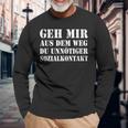 Geh Mir Aus Dem Weg Du Unnötiger Sozialkontakt Langarmshirts Geschenke für alte Männer