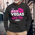 Girls Trip Vegas Las Vegas 2024 Vegas Girls Trip 2024 Long Sleeve T-Shirt Gifts for Old Men