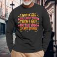 I Gotta See The Candy First I'm Not Stupid Creepy Adult Long Sleeve T-Shirt Gifts for Old Men
