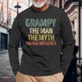 Grampy The Man The Myth The Bad Influence Father's Day Long Sleeve T-Shirt Gifts for Old Men