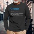 Grandfather Dictionary Definition Quote For Gramps Long Sleeve T-Shirt Gifts for Old Men