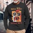 Guess What Chicken Butt Dad Siblings Friends Humor Long Sleeve T-Shirt Gifts for Old Men