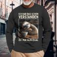 Hab Das Schonerstanden Ist Mir Nur Egal Süßes Slotier Langarmshirts Geschenke für alte Männer