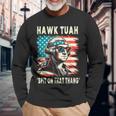 Hawk Tush Spit On That Thing Georg Washington July 4Th Long Sleeve T-Shirt Gifts for Old Men