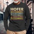 Hofer Family Name Hofer Last Name Team Long Sleeve T-Shirt Gifts for Old Men