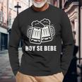 Hoy Se Bebe Spanish Cerveza Beer Long Sleeve T-Shirt Gifts for Old Men