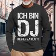 Ich Bin Dj Keine Playlist Langarmshirts Geschenke für alte Männer