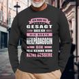 Ich Habe Nie Gesagt Dass Ich Die Beste Heilpädagogin Bin German Langu Langarmshirts Geschenke für alte Männer