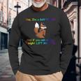 I’M A Gay Furry And If You Ask Nicely I Might Lift My Tail Long Sleeve T-Shirt Gifts for Old Men