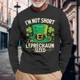 I'm Not Short I'm Leprechaun SizeSt Patrick's Day Long Sleeve T-Shirt Gifts for Old Men