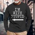 I'm Stupid I'm With Stupid Couples Long Sleeve T-Shirt Gifts for Old Men