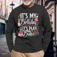 It's My Birthday Let's Play Bunco Player Party Dice Game Long Sleeve T-Shirt Gifts for Old Men