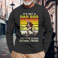 Its Not Dad Bod Bigfoot Dad Sasquatch Fathers Day Long Sleeve T-Shirt Gifts for Old Men