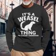 It's A Weasel Thing You Wouldn't Understand Weasel Lover Long Sleeve T-Shirt Gifts for Old Men