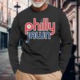 Jawn Philadelphia Slang Philly Jawn Resident Hometown Pride Long Sleeve T-Shirt Gifts for Old Men