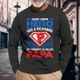 Jeder Superheld Hat Einen Spitznamen Mein Favorit Ist Papa Kapuzenjacke Langarmshirts Geschenke für alte Männer