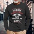 Johnson Blood Runs Through My Veins Last Name Family Long Sleeve T-Shirt Gifts for Old Men