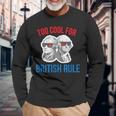 July 4Th Too Cool For British Rule Hamilton Washington Long Sleeve T-Shirt Gifts for Old Men