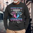 Keeper Of The Gender Pink Or Blue Grandpa Loves You Long Sleeve T-Shirt Gifts for Old Men