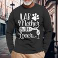 Lab Mother Wine Lover Cute Dog Mom Long Sleeve T-Shirt Gifts for Old Men