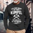 Leg Dich Nicht Mit Einem Kumpel An Bergarbeit Bergmann Black Langarmshirts Geschenke für alte Männer