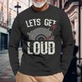 Let's Get Loud Musician Turntable Music Vinyl Record Long Sleeve T-Shirt Gifts for Old Men