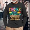 Most Likely To Organize Matching Cruise Family Cruise Long Sleeve T-Shirt Gifts for Old Men