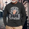 Locker Bleiben Papa Macht Das Schon Fun Langarmshirts Geschenke für alte Männer