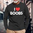 I Love Boobs Quote I Love Boobs Langarmshirts Geschenke für alte Männer