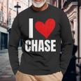I Love Chase Personalized Personal Name Heart Friend Family Long Sleeve T-Shirt Gifts for Old Men