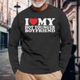 I Love My Hot Younger Boyfriend I Heart My Boyfriend Long Sleeve T-Shirt Gifts for Old Men