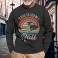 Lowered Truck This Is How I Roll Low Rider Hot Wheels Sunset Long Sleeve T-Shirt Gifts for Old Men