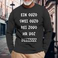 Lustiges Ouzo Slogan Langarmshirts in Schwarz für Partyfreunde Geschenke für alte Männer