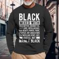 Mainly Black African Pride Black History Month Junenth Long Sleeve T-Shirt Gifts for Old Men