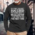 Mcallister Surname Family Tree Birthday Reunion Idea Long Sleeve T-Shirt Gifts for Old Men