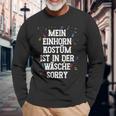 Mein Einhorn Kostüm Ist In Der Wäsche Sorry Carnival Langarmshirts Geschenke für alte Männer
