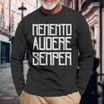 Memento Audere Semper Gabriele D'annunzio Camiseta de manga larga Regalos para ancianos