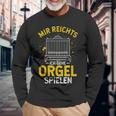 Mir Egal Ich Geh Orgel Spielen Kirche Klavier Orgelfan Langarmshirts Geschenke für alte Männer