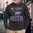 Mir Reichts Ich Geh Reiten Mir Reichts Ich Geh Reiten S Langarmshirts Geschenke für alte Männer