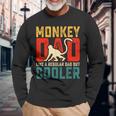 Monkey Dad Like A Regular Dad But Cooler Father's Day Long Sleeve T-Shirt Gifts for Old Men