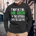 Mr Green Kitchen Lead Pipe Clue Long Sleeve T-Shirt Gifts for Old Men