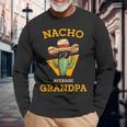 Nacho Average Grandpa Mexican Papa Cinco De Mayo Long Sleeve T-Shirt Gifts for Old Men