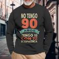 No Tengo 90 Años Tengo 18 Con 72 De Experiencia Divertido Camiseta de manga larga Regalos para ancianos